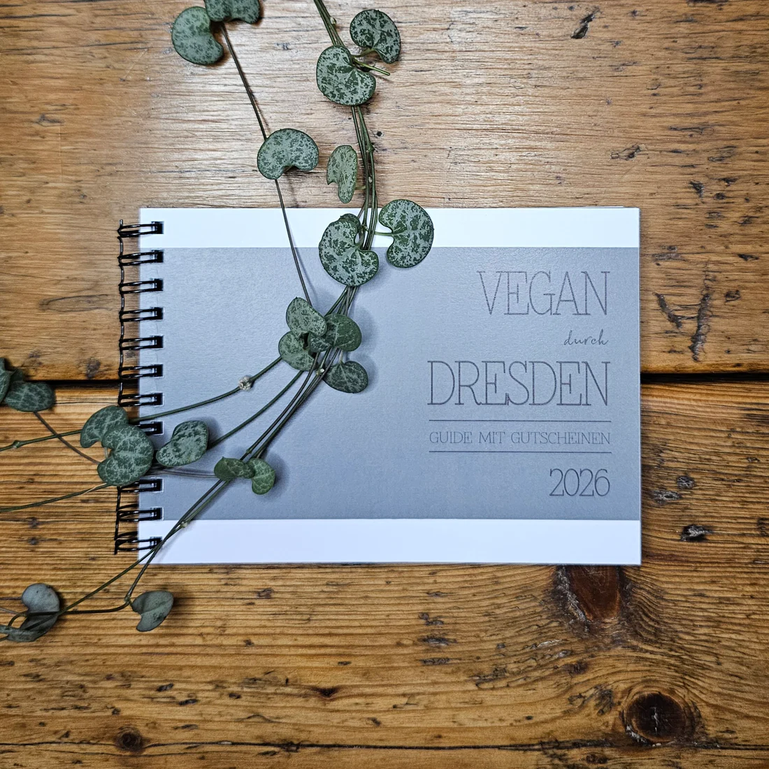 GUIDE MIT GUTSCHEINEN "VEGAN DURCH DRESDEN" 2026 - GUTSCHEINHEFT